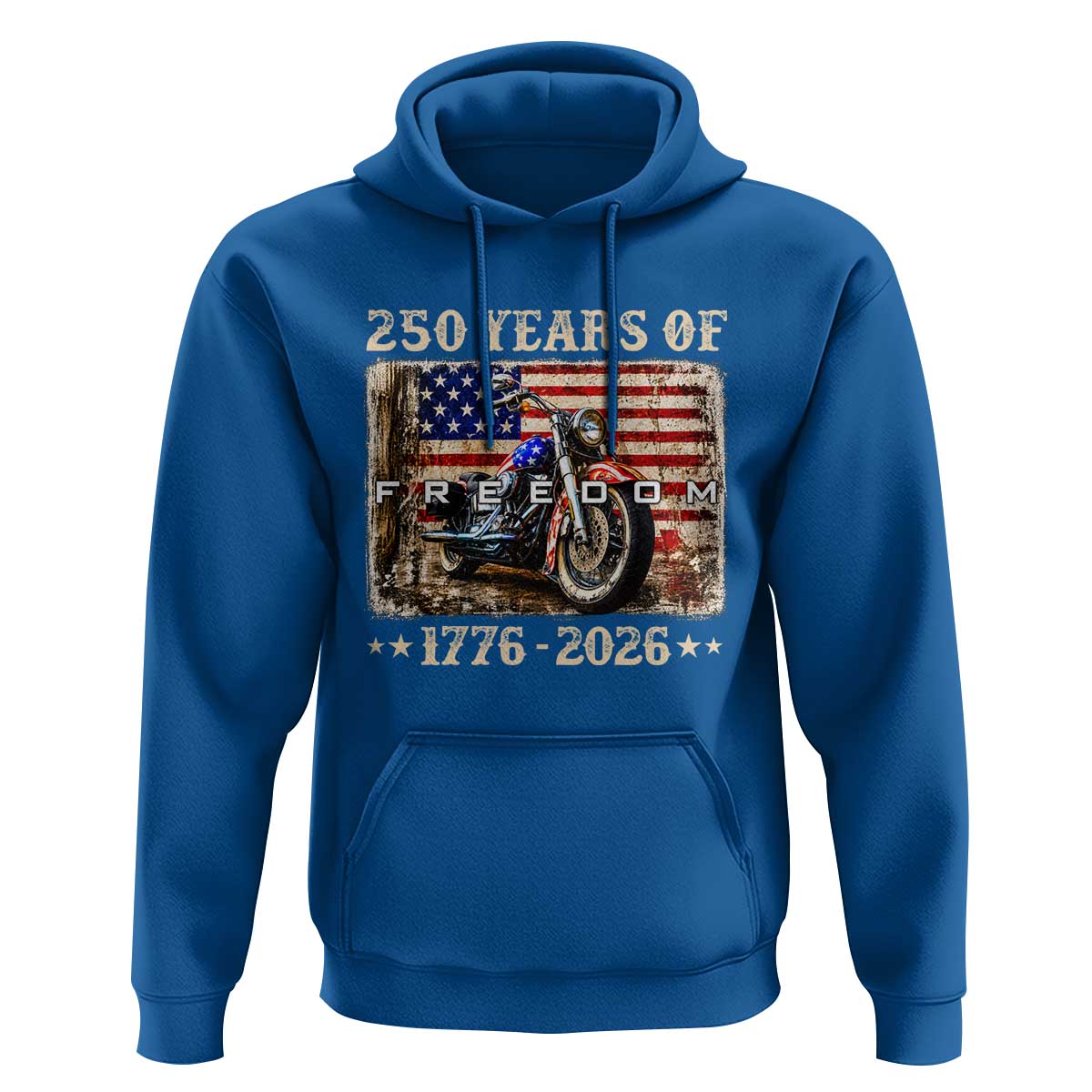250 Years Of Freedom Motorcycle Patriotic Biker 1776 2026 Hoodie