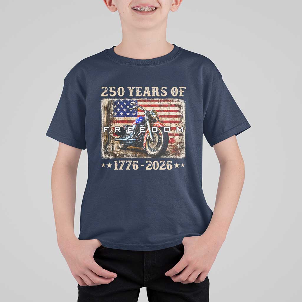 250 Years Of Freedom Motorcycle Patriotic Biker 1776 2026 T Shirt For Kid