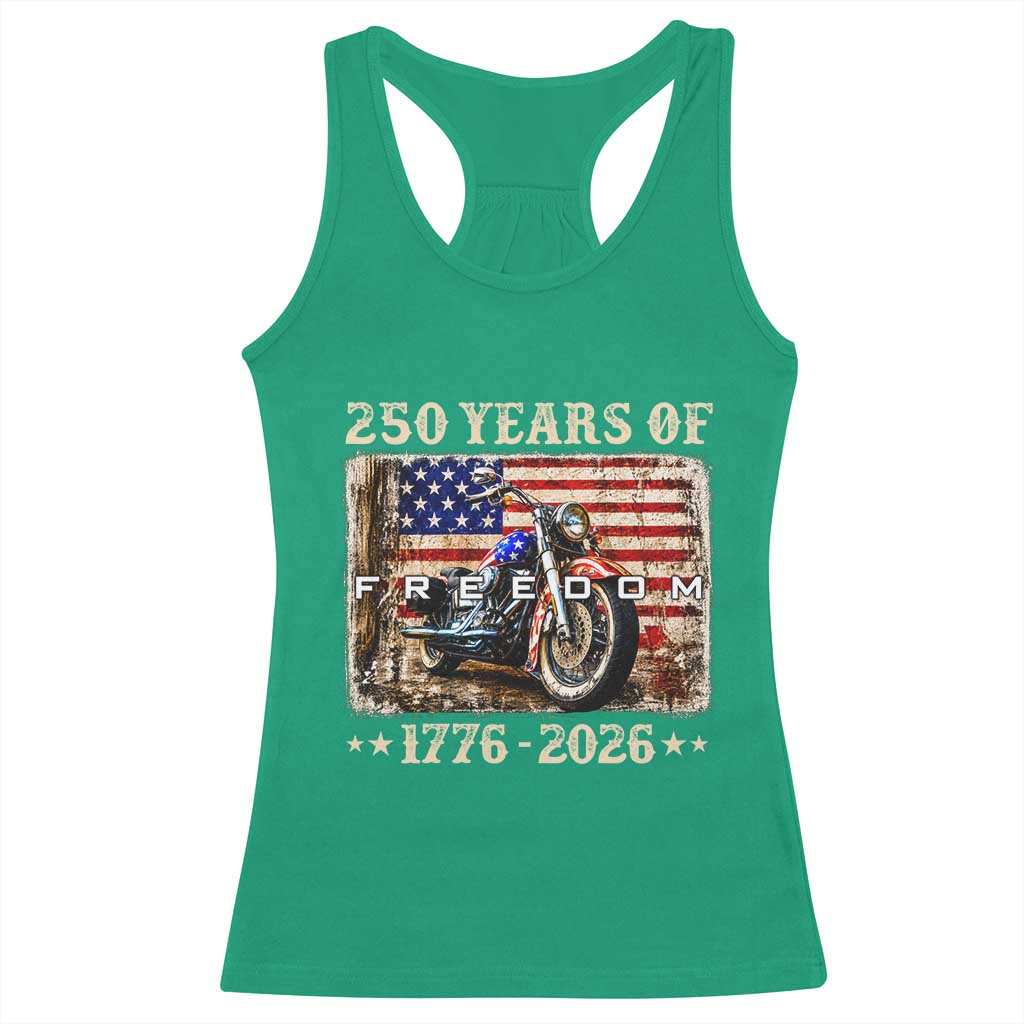 250 Years Of Freedom Motorcycle Patriotic Biker 1776 2026 Racerback Tank Top
