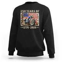 250 Years Of Freedom Motorcycle Patriotic Biker 1776 2026 Sweatshirt