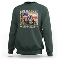 250 Years Of Freedom Motorcycle Patriotic Biker 1776 2026 Sweatshirt