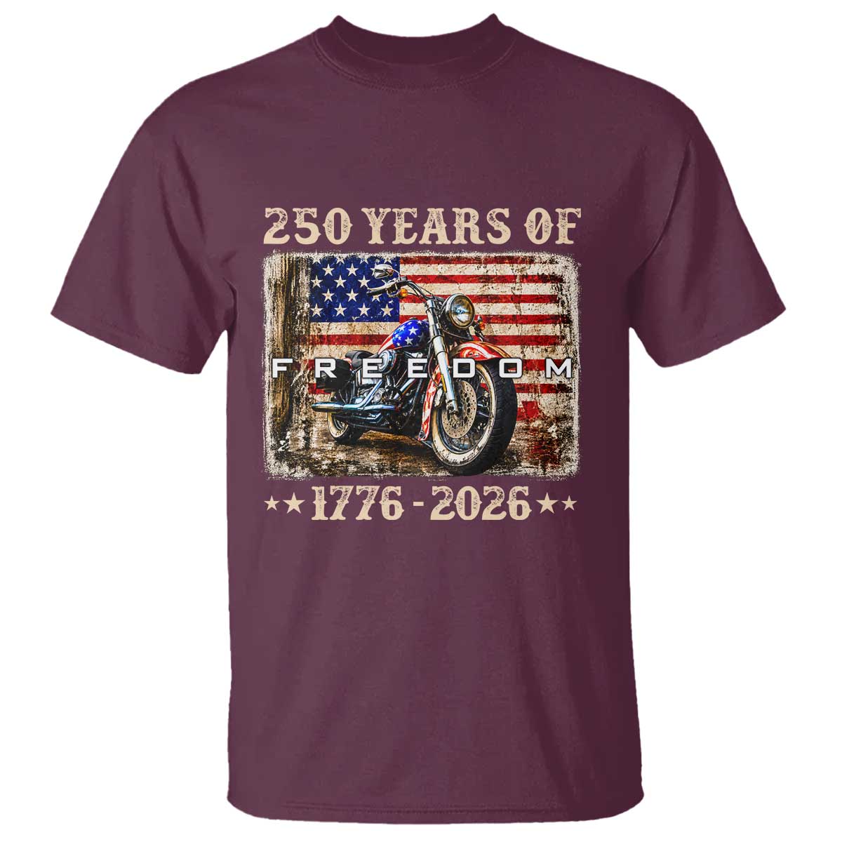 250 Years Of Freedom Motorcycle Patriotic Biker 1776 2026 T Shirt
