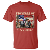 250 Years Of Freedom Motorcycle Patriotic Biker 1776 2026 T Shirt
