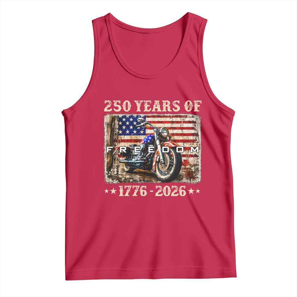 250 Years Of Freedom Motorcycle Patriotic Biker 1776 2026 Tank Top