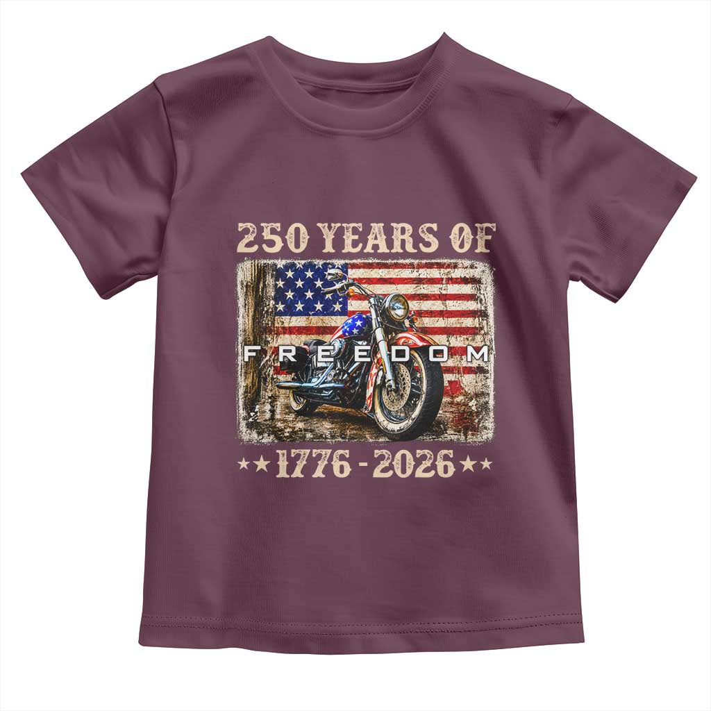 250 Years Of Freedom Motorcycle Patriotic Biker 1776 2026 Toddler T Shirt