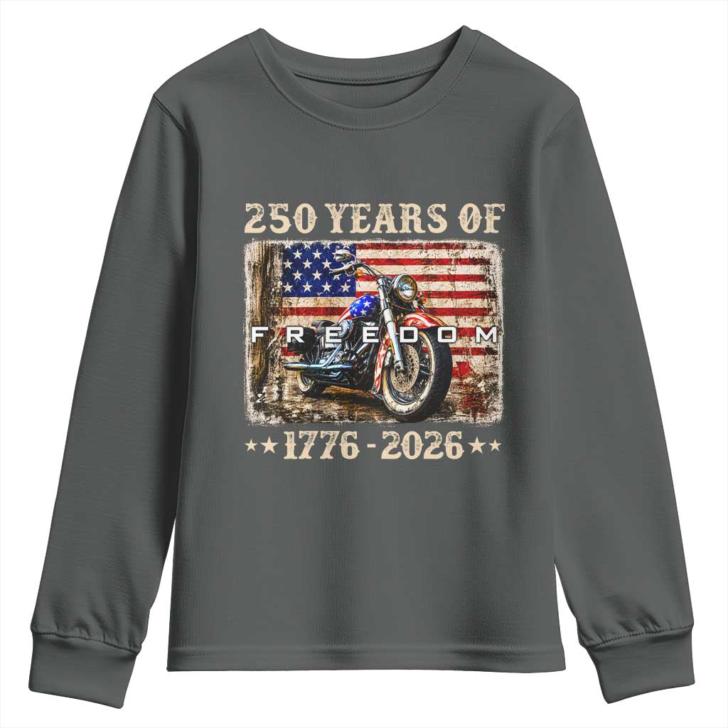 250 Years Of Freedom Motorcycle Patriotic Biker 1776 2026 Youth Sweatshirt
