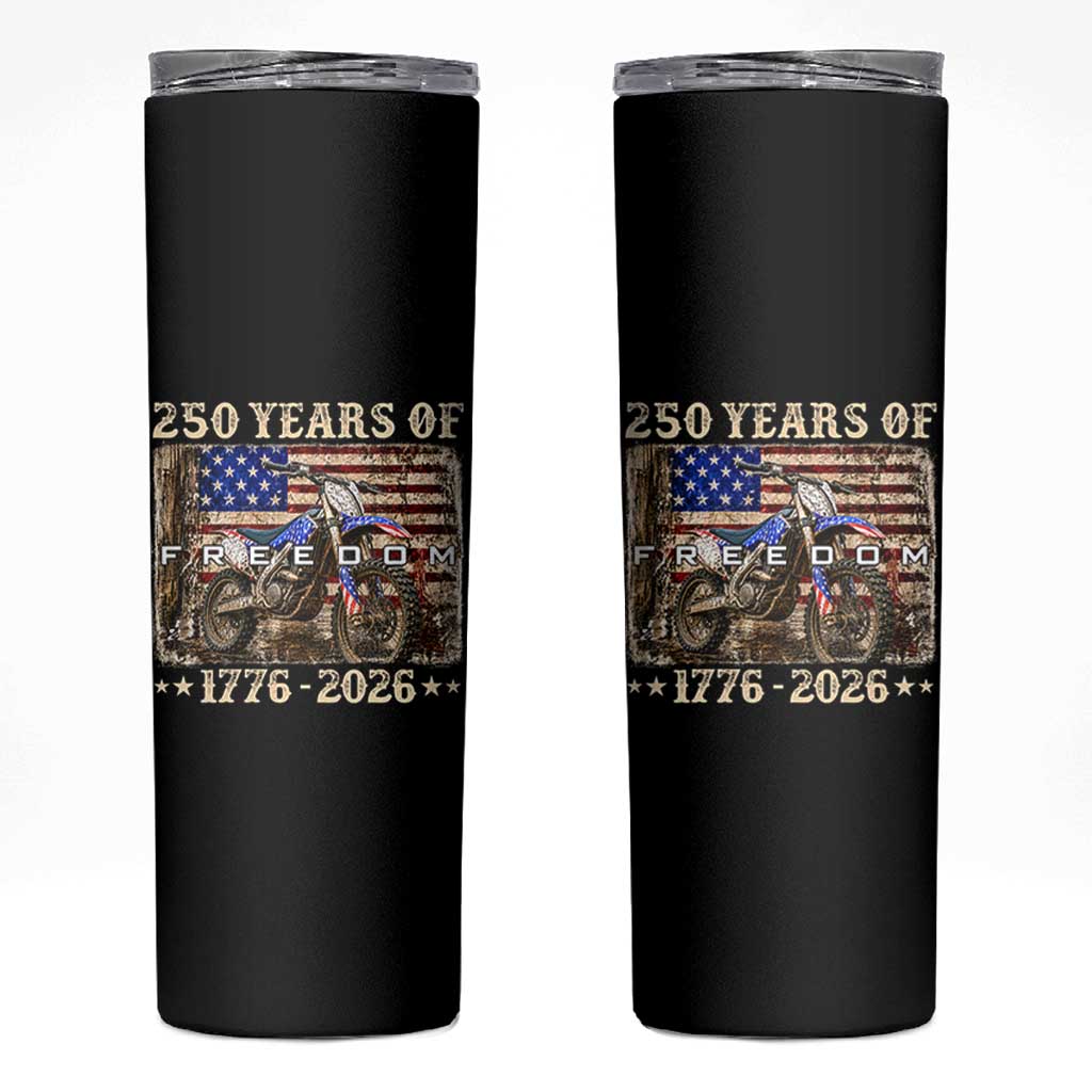 250 Years Of Freedom Dirt Bike Motocross 1776 2026 Skinny Tumbler