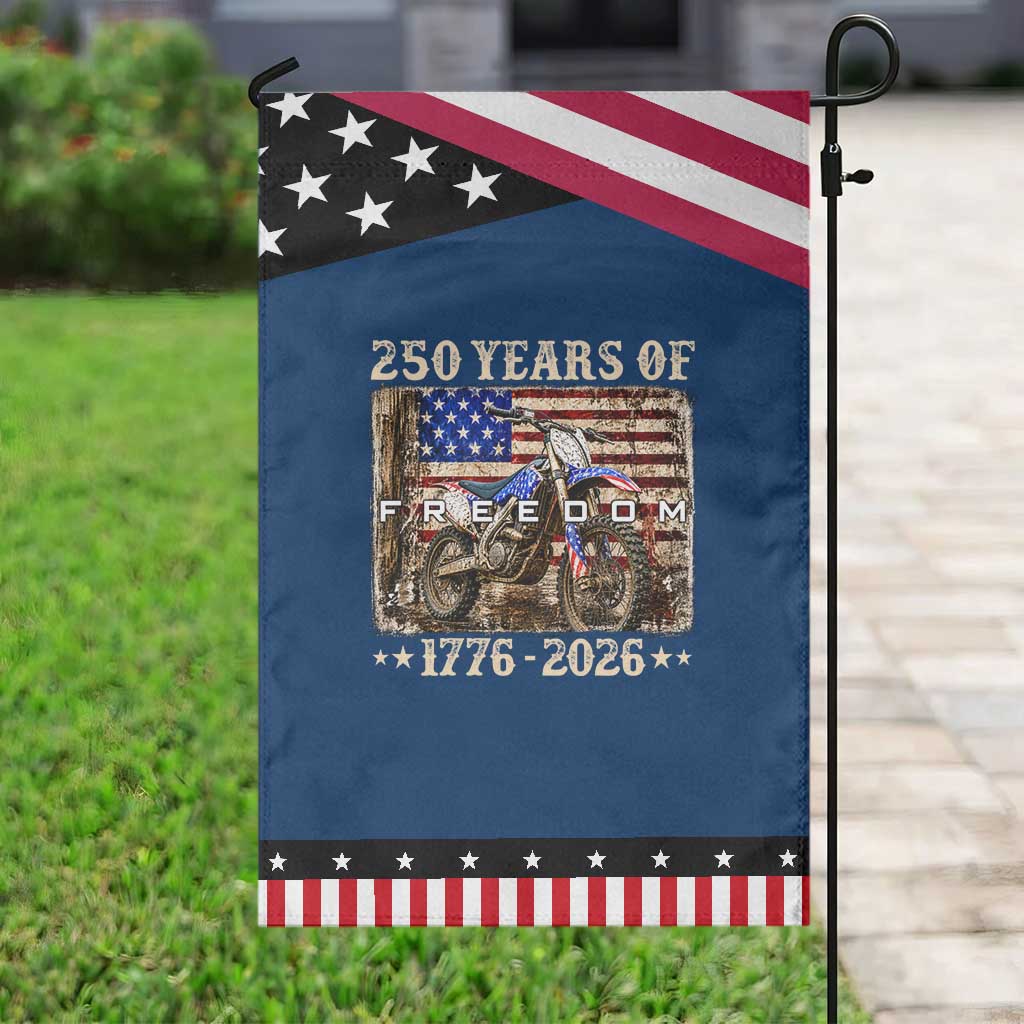 250 Years Of Freedom Dirt Bike Motocross 1776 2026 Patriotic Garden Flag