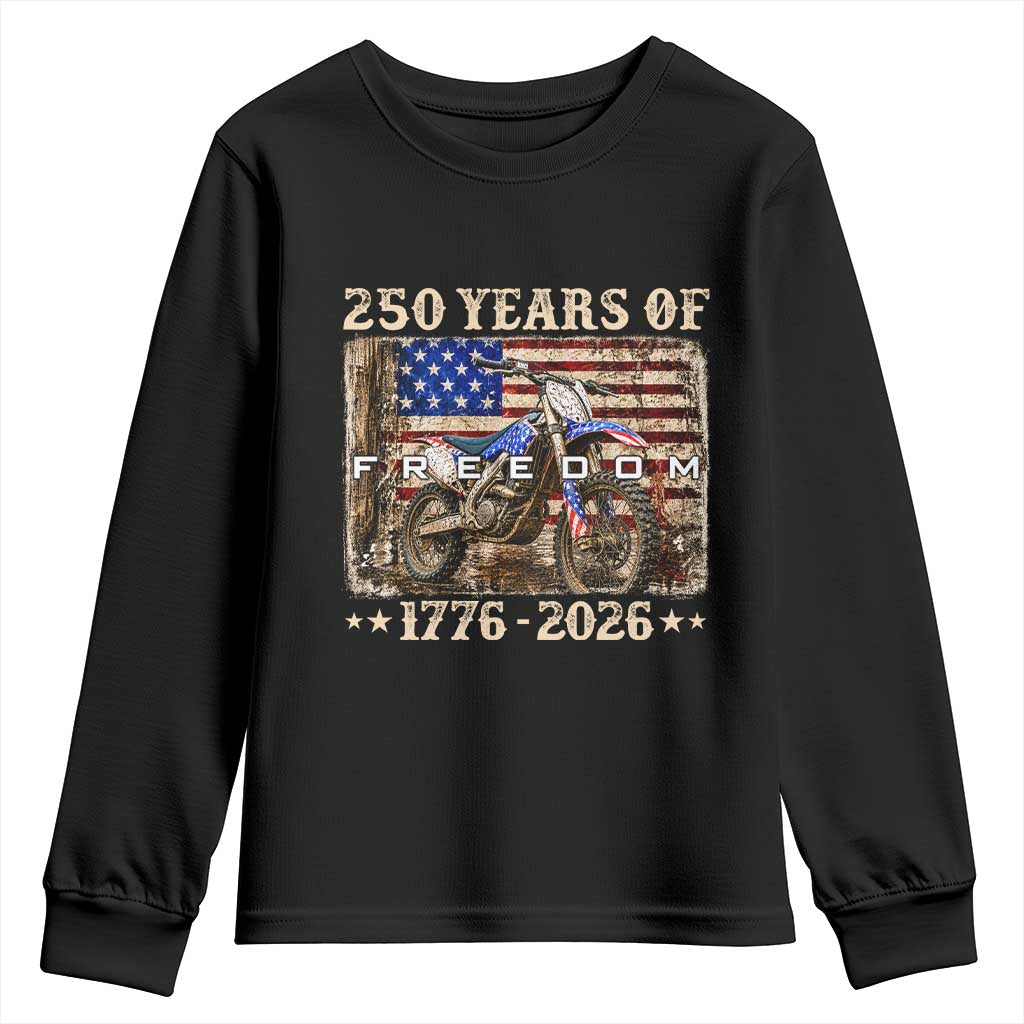 250 Years Of Freedom Dirt Bike Motocross 1776 2026 Youth Sweatshirt
