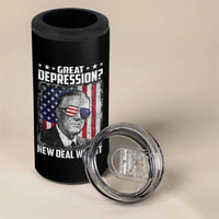 Franklin D Roosevelt 4 in 1 Can Cooler Tumbler Great Depression New Deal With It
