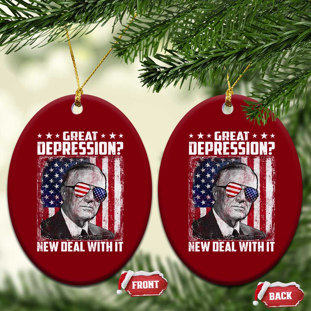 Franklin D Roosevelt Ceramic Ornament Great Depression New Deal With It