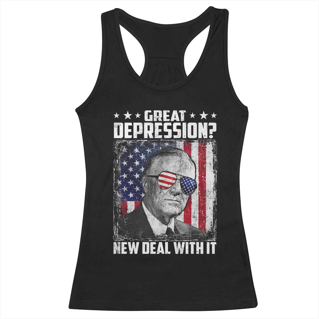 Franklin D Roosevelt Racerback Tank Top Great Depression New Deal With It