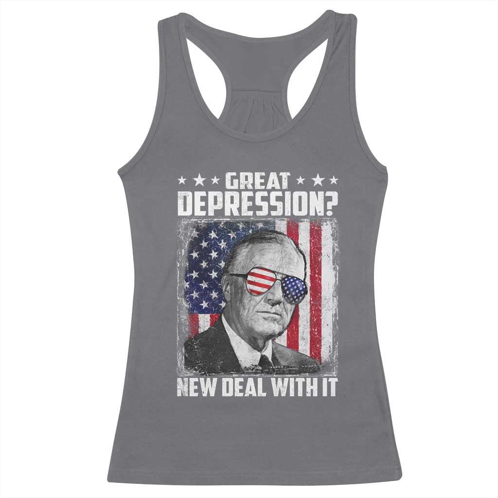 Franklin D Roosevelt Racerback Tank Top Great Depression New Deal With It