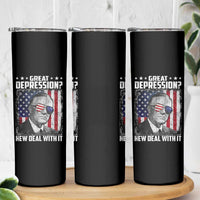 Franklin D Roosevelt Skinny Tumbler Great Depression New Deal With It