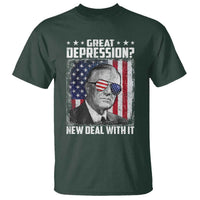 Franklin D Roosevelt T Shirt Great Depression New Deal With It