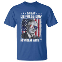 Franklin D Roosevelt T Shirt Great Depression New Deal With It