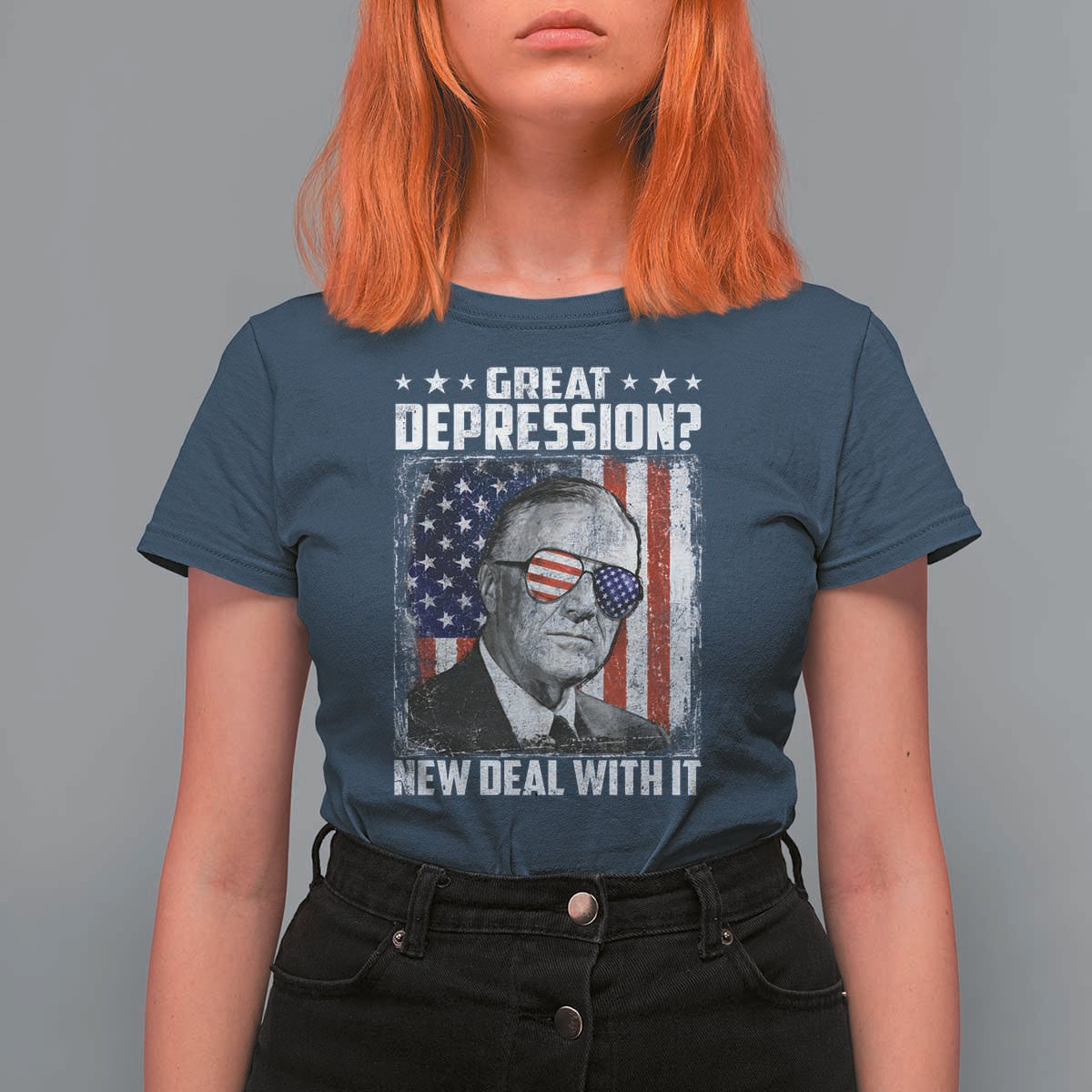 Franklin D Roosevelt T Shirt For Women Great Depression New Deal With It