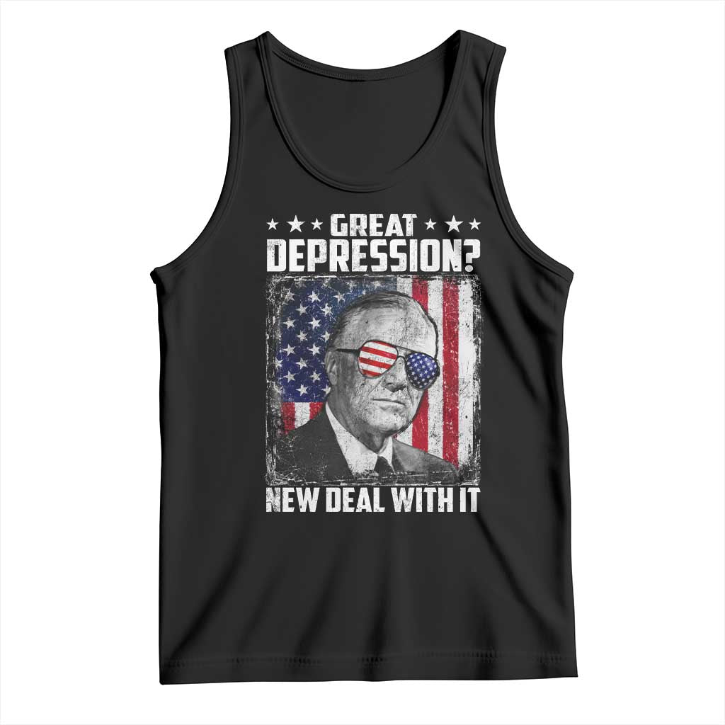 Franklin D Roosevelt Tank Top Great Depression New Deal With It