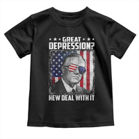 Franklin D Roosevelt Toddler T Shirt Great Depression New Deal With It