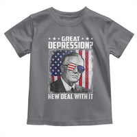 Franklin D Roosevelt Toddler T Shirt Great Depression New Deal With It