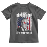 Franklin D Roosevelt Toddler T Shirt Great Depression New Deal With It