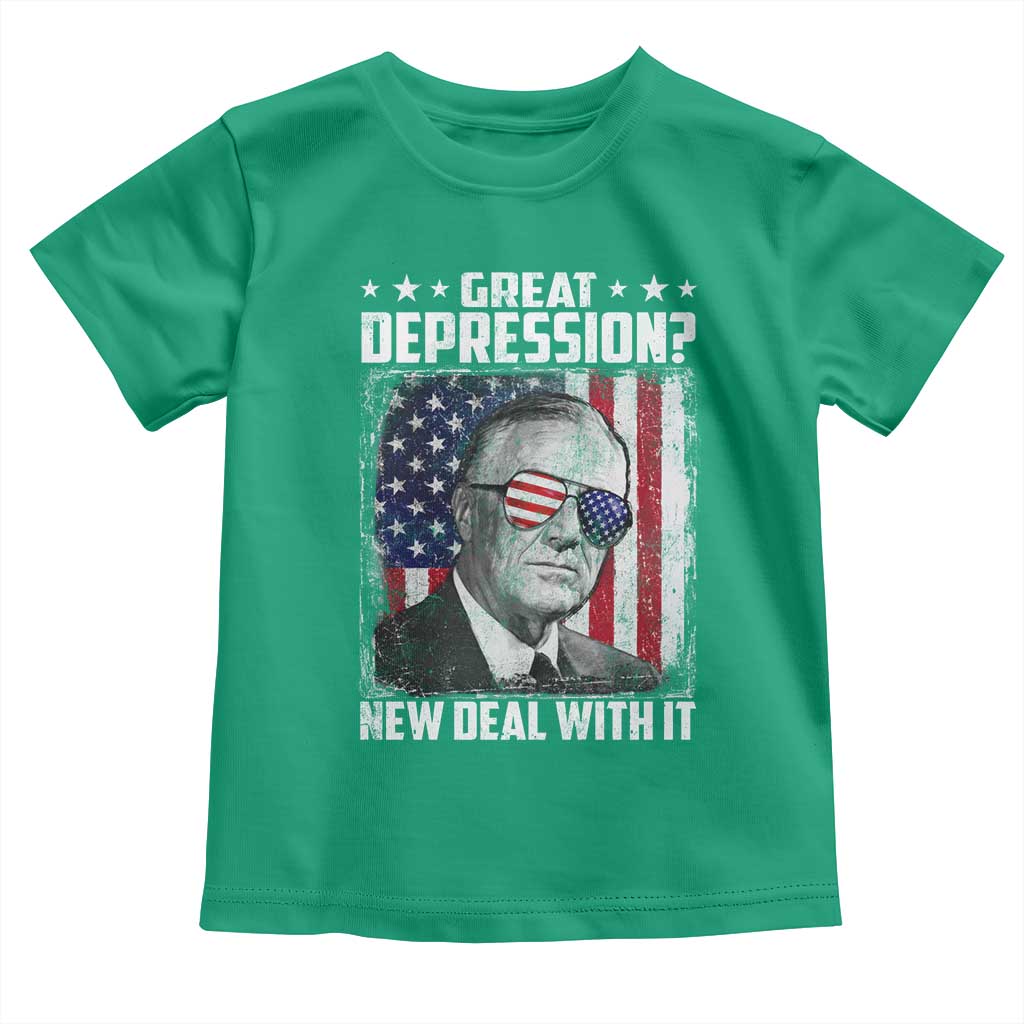 Franklin D Roosevelt Toddler T Shirt Great Depression New Deal With It