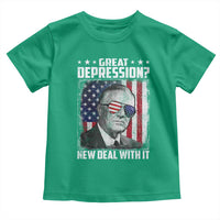 Franklin D Roosevelt Toddler T Shirt Great Depression New Deal With It