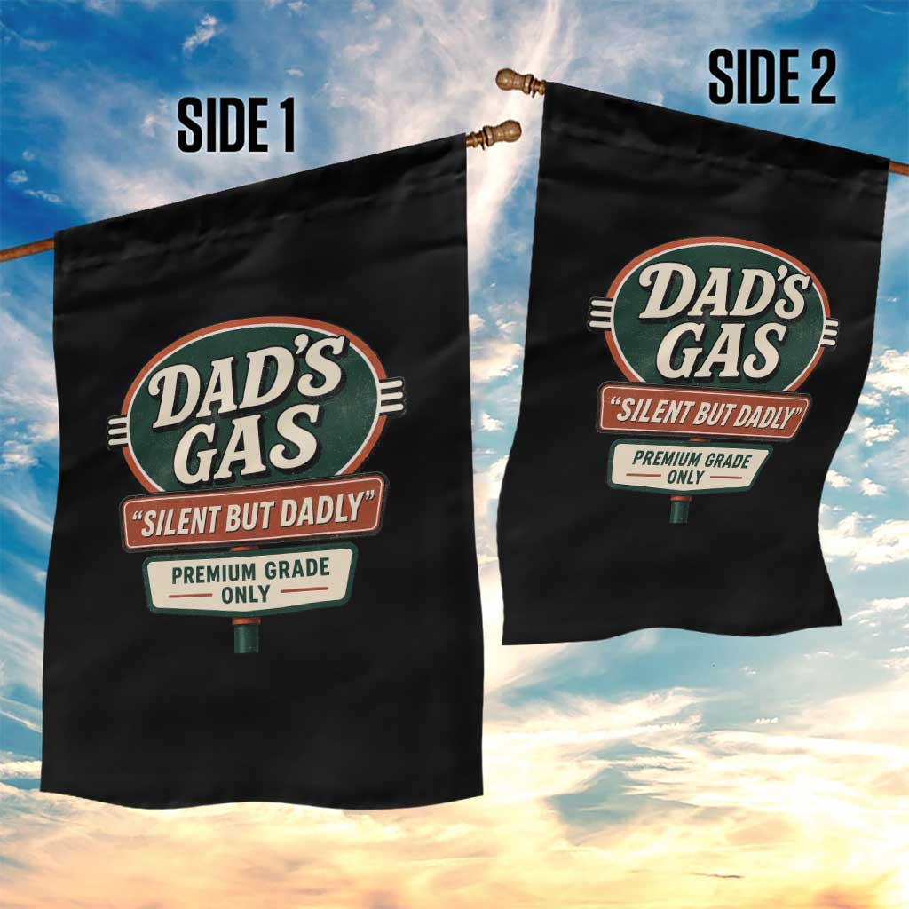 Dads Gas Silent But Dadly Garden Flag Funny Fart Dad Farting Father's Day