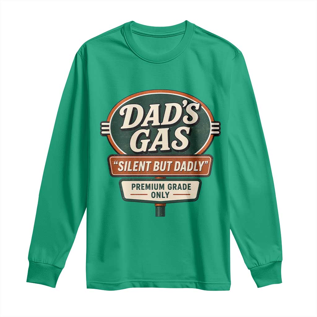 Dads Gas Silent But Dadly Long Sleeve Shirt Funny Fart Dad Farting Father's Day