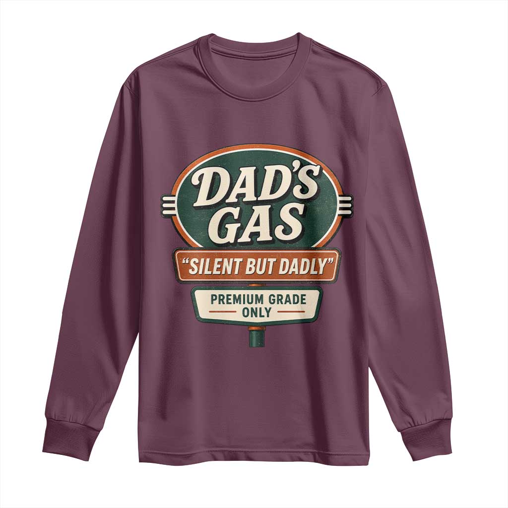 Dads Gas Silent But Dadly Long Sleeve Shirt Funny Fart Dad Farting Father's Day