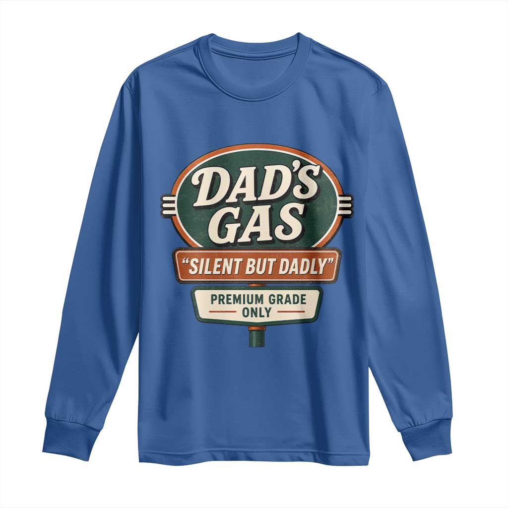 Dads Gas Silent But Dadly Long Sleeve Shirt Funny Fart Dad Farting Father's Day
