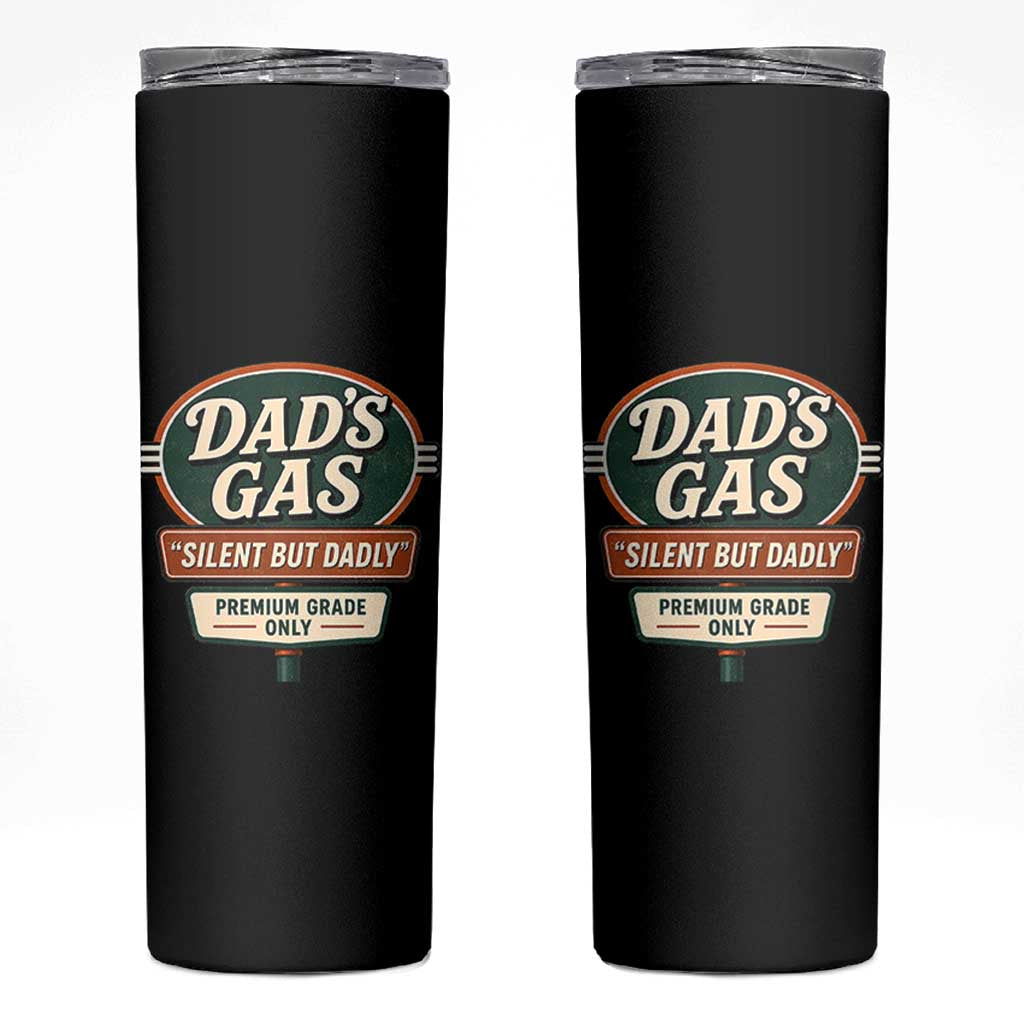 Dads Gas Silent But Dadly Skinny Tumbler Funny Fart Dad Farting Father's Day