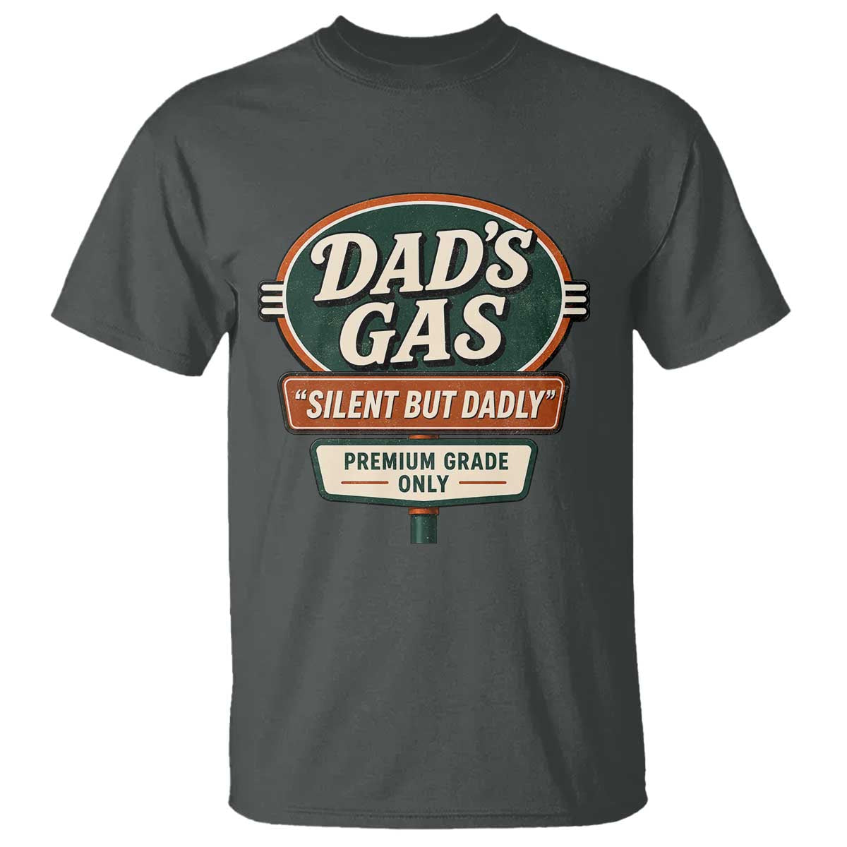 Dads Gas Silent But Dadly T Shirt Funny Fart Dad Farting Father's Day
