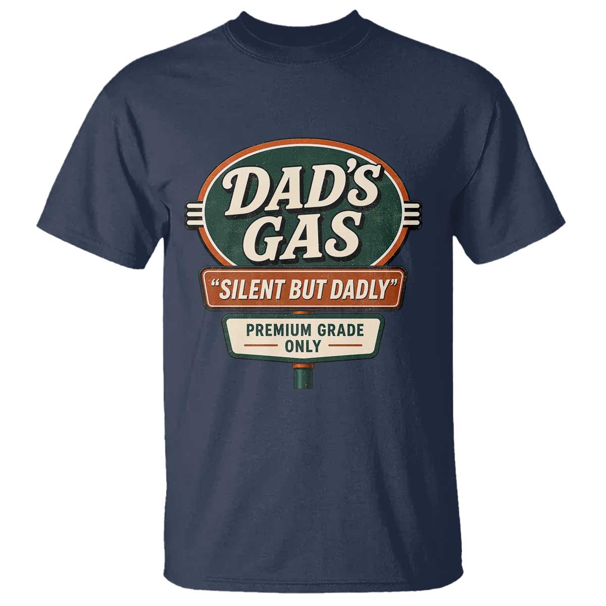 Dads Gas Silent But Dadly T Shirt Funny Fart Dad Farting Father's Day