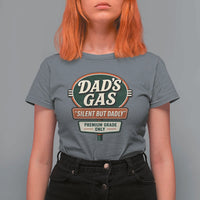 Dads Gas Silent But Dadly T Shirt For Women Funny Fart Dad Farting Father's Day
