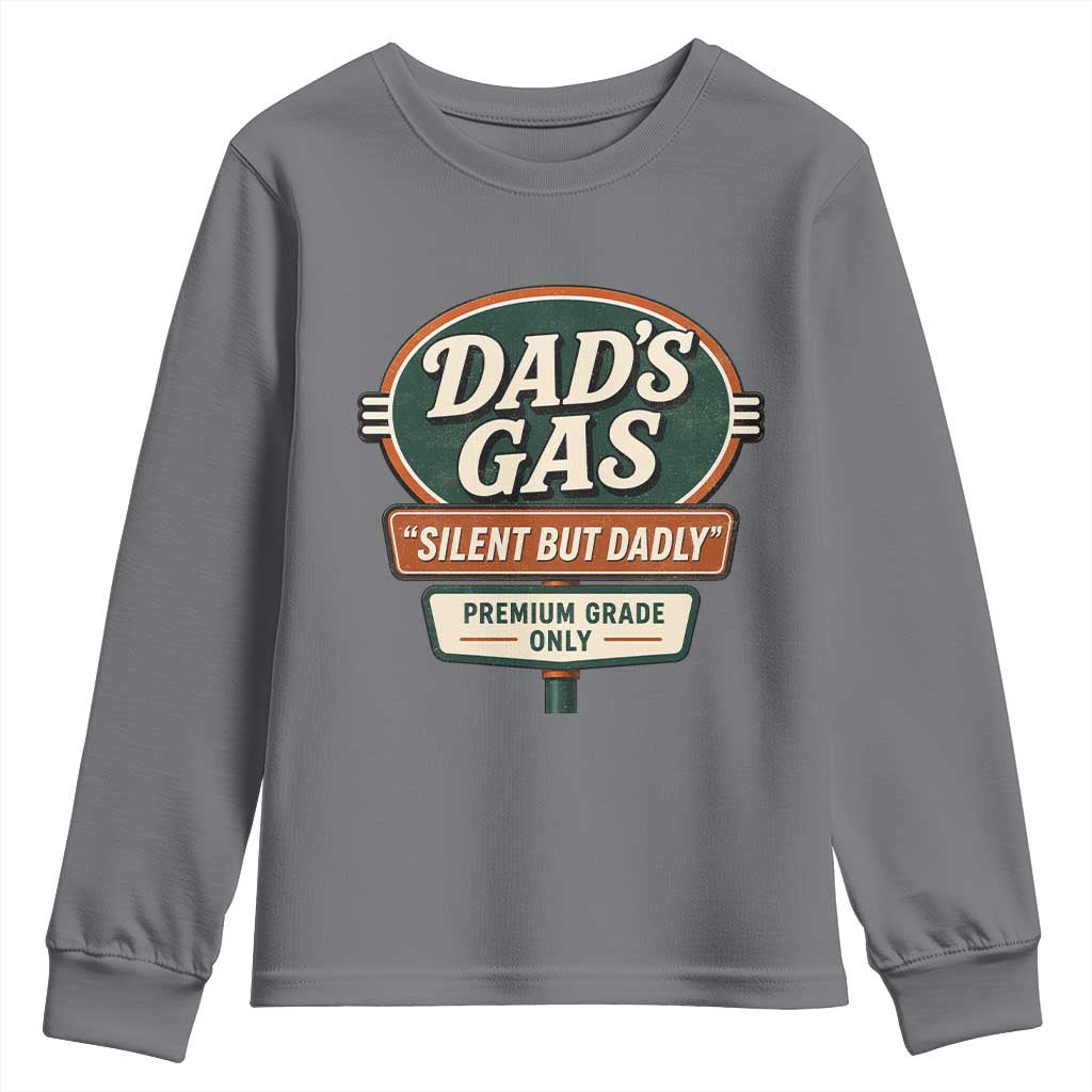 Dads Gas Silent But Dadly Youth Sweatshirt Funny Fart Dad Farting Father's Day