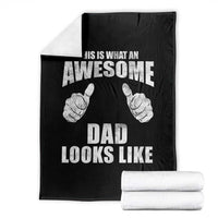 This Is What An Awesome Dad Looks Like Throw Blanket Funny Fathers Day Gifts