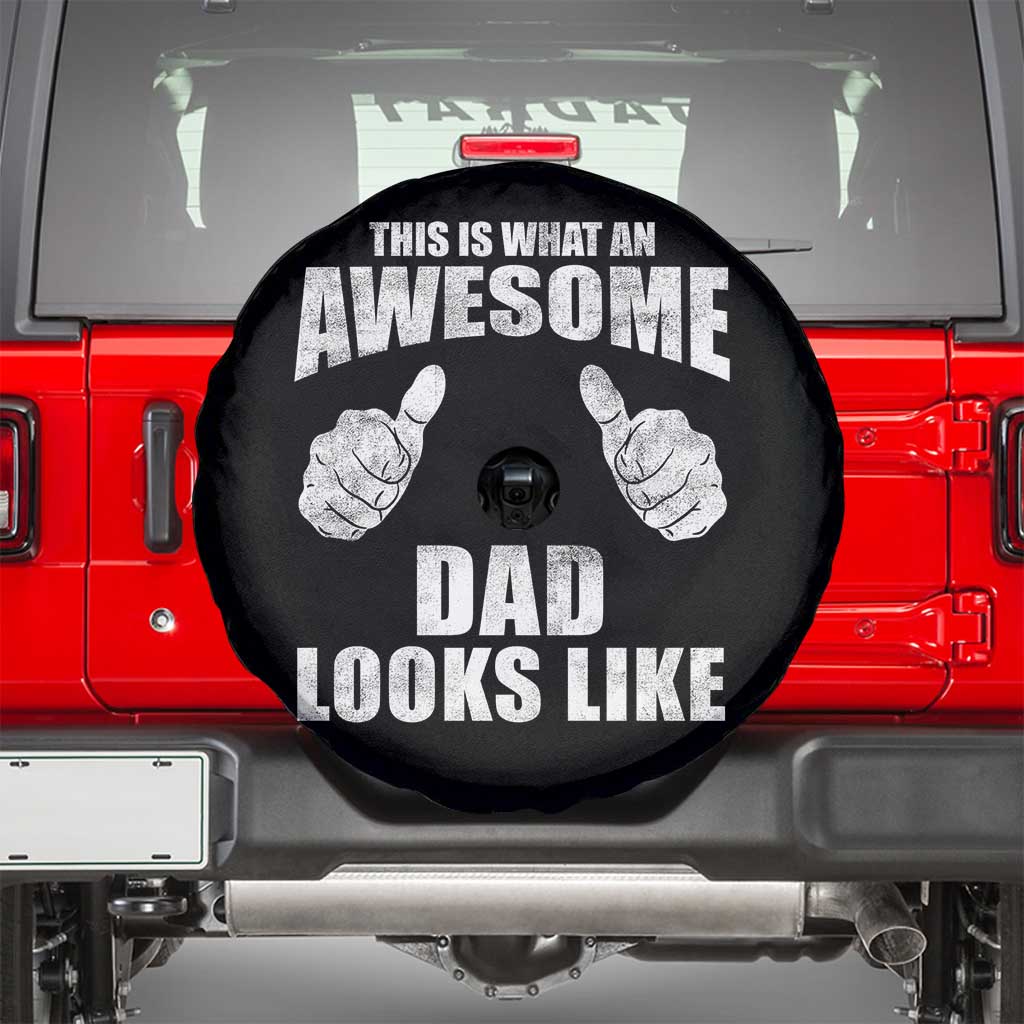 This Is What An Awesome Dad Looks Like Spare Tire Cover Funny Fathers Day Gifts