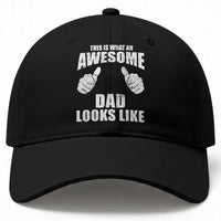 This Is What An Awesome Dad Looks Like Baseball Cap Funny Fathers Day Gifts