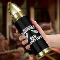 This Is What An Awesome Dad Looks Like Bullet Tumbler Funny Fathers Day Gifts