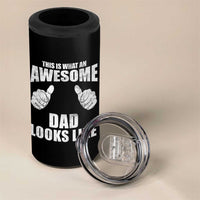 This Is What An Awesome Dad Looks Like 4 in 1 Can Cooler Tumbler Funny Fathers Day Gifts