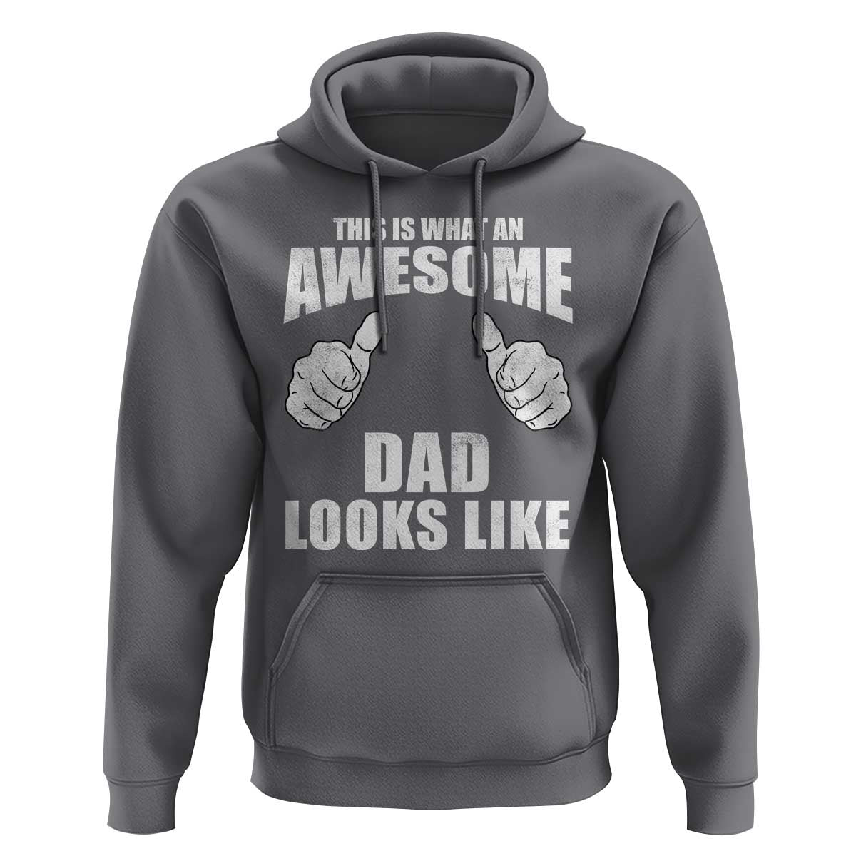 This Is What An Awesome Dad Looks Like Hoodie Funny Fathers Day Gifts