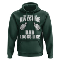 This Is What An Awesome Dad Looks Like Hoodie Funny Fathers Day Gifts