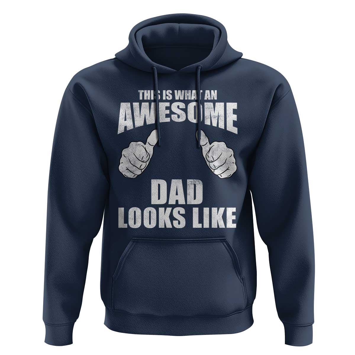 This Is What An Awesome Dad Looks Like Hoodie Funny Fathers Day Gifts