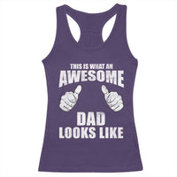 This Is What An Awesome Dad Looks Like Racerback Tank Top Funny Fathers Day Gifts