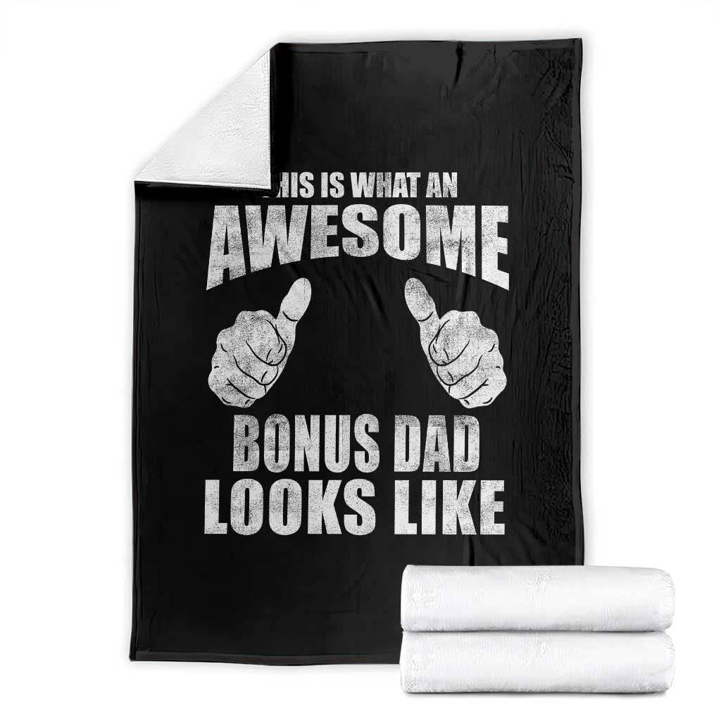 This Is What An Awesome Bonus Dad Looks Like Throw Blanket Funny Step Dad Fathers Day Gifts