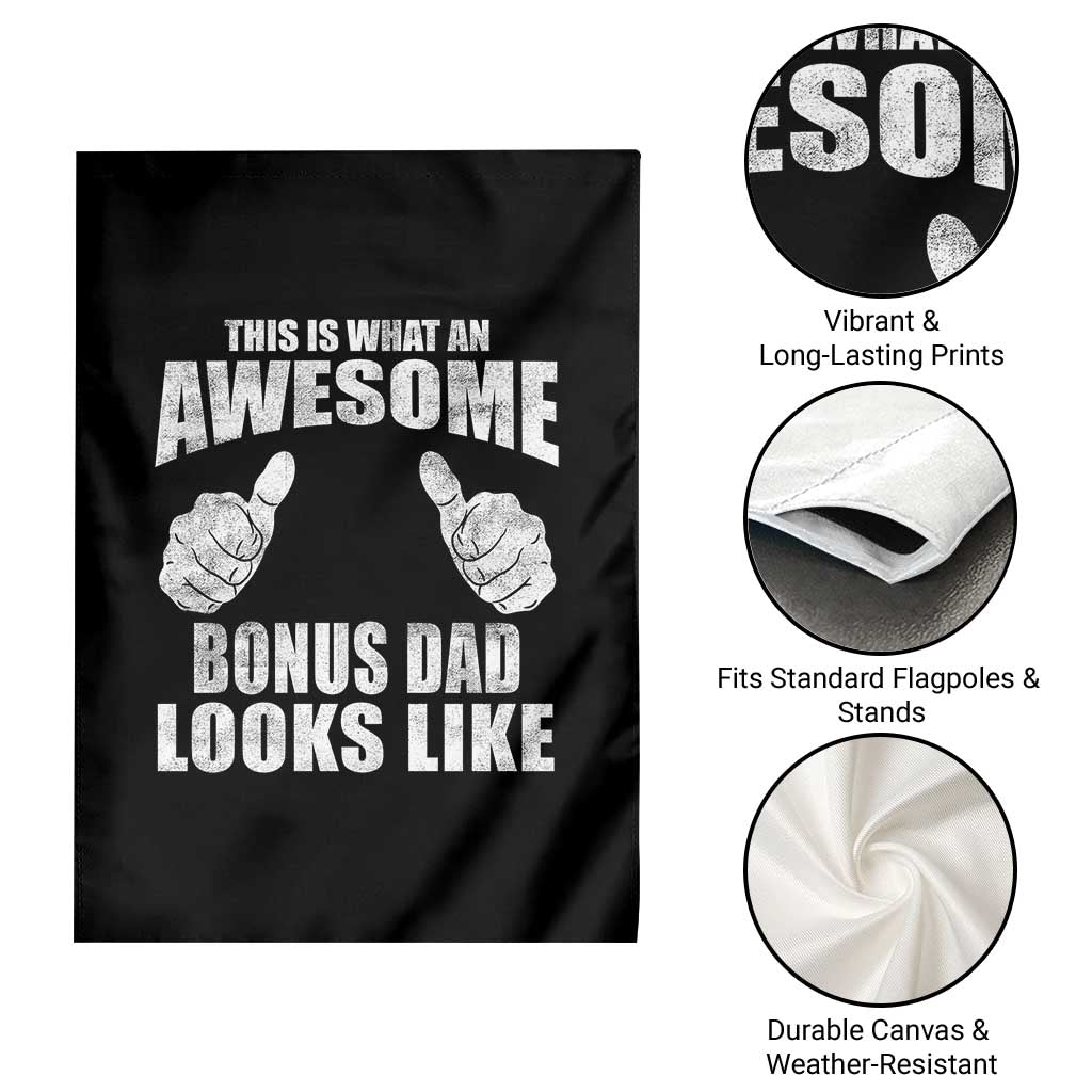This Is What An Awesome Bonus Dad Looks Like Garden Flag Funny Step Dad Fathers Day Gifts