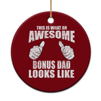 This Is What An Awesome Bonus Dad Looks Like Ceramic Ornament Funny Step Dad Fathers Day Gifts