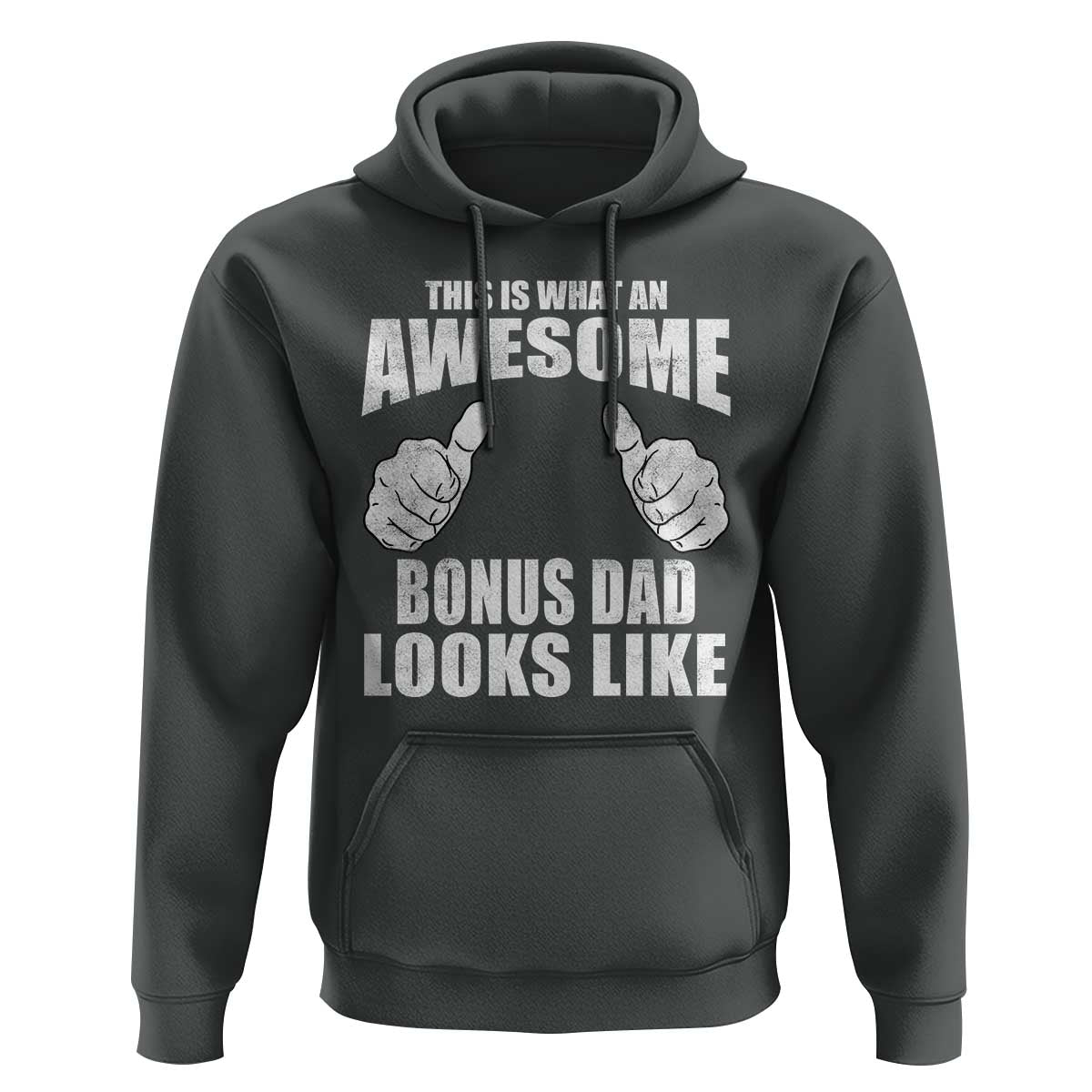 This Is What An Awesome Bonus Dad Looks Like Hoodie Funny Step Dad Fathers Day Gifts