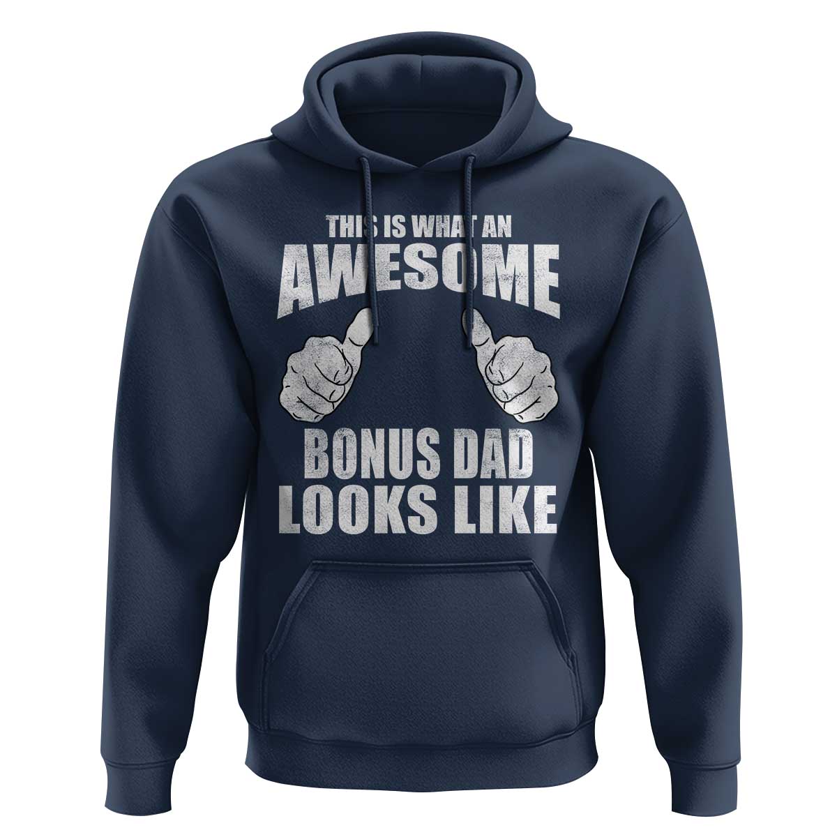 This Is What An Awesome Bonus Dad Looks Like Hoodie Funny Step Dad Fathers Day Gifts
